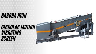 CIRCULAR MOTION VIBRATING SCREEN