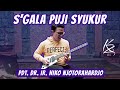 S'gala Puji Syukur - Pdt. Dr. Ir. Niko Njotorahardjo | Cover by Kefazilla