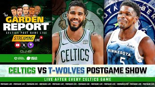 LIVE: Celtics vs Timberwolves Postgame Show | Garden Report