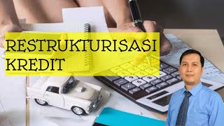 Restrukturisasi Kredit