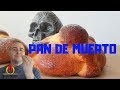 PAN DE MUERTO💀casero fácil/Receta mexicana/Escuela de panadería/ #pandemuerto #México #diamuertos