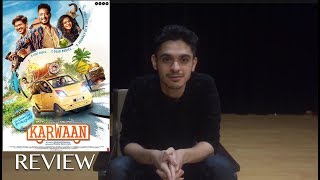 Karwaan Film Review | Irrfan | DulQuer Salmaan | Mithila Palkar | Naveen ReViews