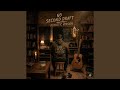No Second Draft (Acoustic Version)