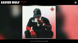 Xavier Wulf - The Law (Official Audio)