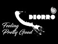 Deorro - Feeling Pretty Good (Audio)