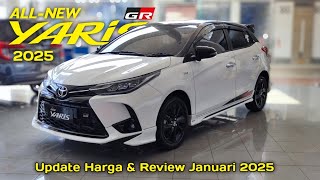 Update Harga Toyota Yaris 2025 \u0026 Review Januari 2025