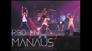 RBD en Manaus (Live in Brasil - DVD Completo en Full HD)