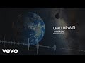 Chali 'Bravo' Mulalami - Universal