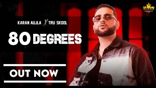 Karan Aujla | (BTFU Song Leaked) 80 Degree | Karan Aujla Album Song leaked | #Karanaujla #BTFU