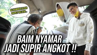 NYAMAR JADI SUPIR ANGKOT‼️ SUPIR ANGKOTNYA TERHARU.. LAGI SUSAH NARIK, MALAH DIKASIH UANG BANYAK..