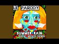 Summer Rain (Keep on Dancing Rework)