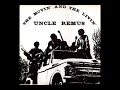 the movin and the livin 1978 uncle remus