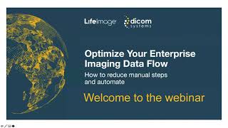 Optimizing Enterprise Imaging Data Flow Webinar