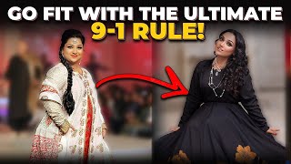 The 9-1 Rule for Weight Loss! 💧🥗 Uroosa Siddiqui’s Ultimate Fat-Loss Hack