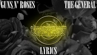 Guns N' Roses - The General (Lyrics Video)