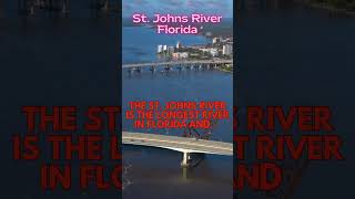 St. Johns River, Florida: A Unique Northern Flowing Oasis