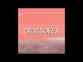 CROSSOVER - SBL X LOKAL HELL'A PEOPLE (OFFICIAL LYRICS VIDEO)