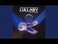 Lullaby (For All Time Mix)