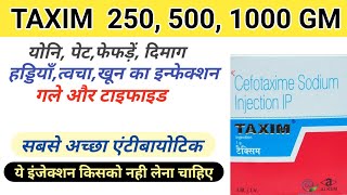 सभी बीमारियों का एंटीबायोटिक इंजेक्शन | Taxim Injection | Taxim injection uses in hindi | Cefotaxim