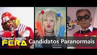 CANDIDATOS PARANORMAIS - Comentarista FERA #9