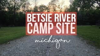 Betsie River Campsite - Frankfort, Michigan - a Tour with Drivin' \u0026 Vibin\