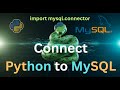 Connect Python to MySQL Database | Complete Tutorial