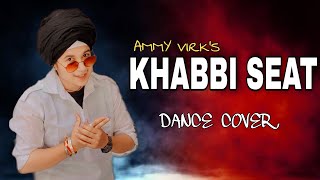 Khabbi Seat / Ammy Virk Ft Sweetaj Brar /Happy Raikoti /Mix Singh /Burfi Music