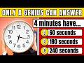 Only Geniuses Will Make It to the End of This General Knowledge Quiz!