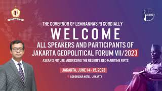 Podcast Lemhannas RI: Menuju Jakarta Geopolitical Forum VII/2023