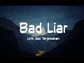 Imagine Dragon - Bad Liar (Lyrics dan Terjemahan)