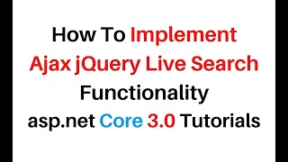 ASP.NET Core 3.0 Razor Pages Ajax jQuery 3.4.1 Live Search Filter