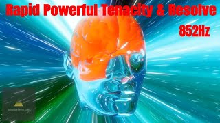 Powerful Tenacity and Resolve | 852hz | Emotional resilience | goldmayberry