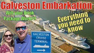 Galveston Cruise Embarkation -  Our Tips and tricks you need to know & will your drink package work