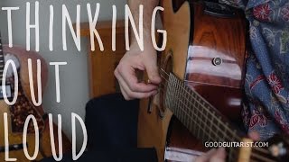 How to play "Thinking Out Loud" EXACTLY like Ed Sheeran | Acoustic Guitar Lesson, Practice Along