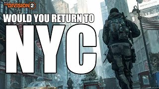 The Division 2 - Will you Retuirn To NYC