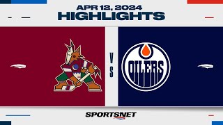 NHL Highlights | Coyotes vs. Oilers - April 12, 2024