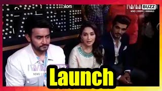 Launch of Dance Deewane season 2 with Madhuri Dixit, Shashank Khaitan,Tushar kalia and Arjun Bijlani