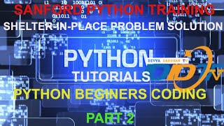 Stanford Python Training | Shelter in Place | Test Problem Solution | Python Tutorials | Part 2