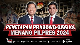BREAKING NEWS - KPU Tetapkan Prabowo Gibran Jadi Presiden & Wapres Terpilih