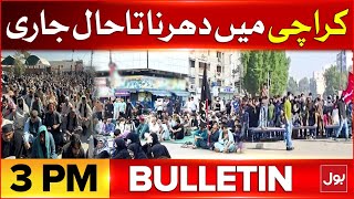 MWM Protest In Karachi | BOL News Bulletin At 3 PM | Terrible Situation | High Alert