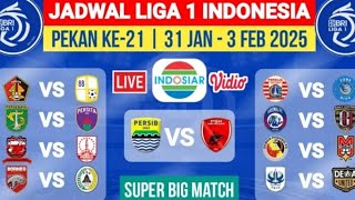 Jadwal Liga 1 2025 Pekan ke 21 - Persib vs PSM - Persebaya vs Persita - Klasemen BRI Liga 1 2025