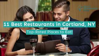 11 Best Restaurants in Cortland, NY