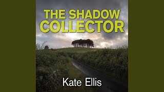 Chapter 12.3 - The Shadow Collector