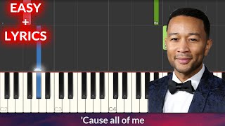 John Legend - All of Me EASY Piano Tutorial + Lyrics