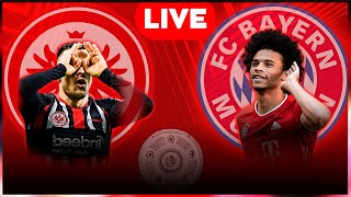 Eintracht Frankfurt vs FC Bayern München LIVE Watch Party