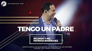 #42 Tengo un Padre - Pastor Ricardo Rodríguez