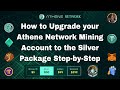 How to Upgrade your Athene Network Mining Account to the Silver Package Step-by-Step Guide