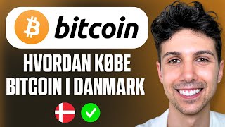 Hvordan købe Bitcoin i Danmark - Begyndervejledning 2025