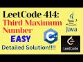 LeetCode 414 : Third Maximum Number || EASY || C++ || JAVA || Detailed Solution