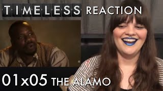 Timeless - 1x5 “The Alamo” Reaction